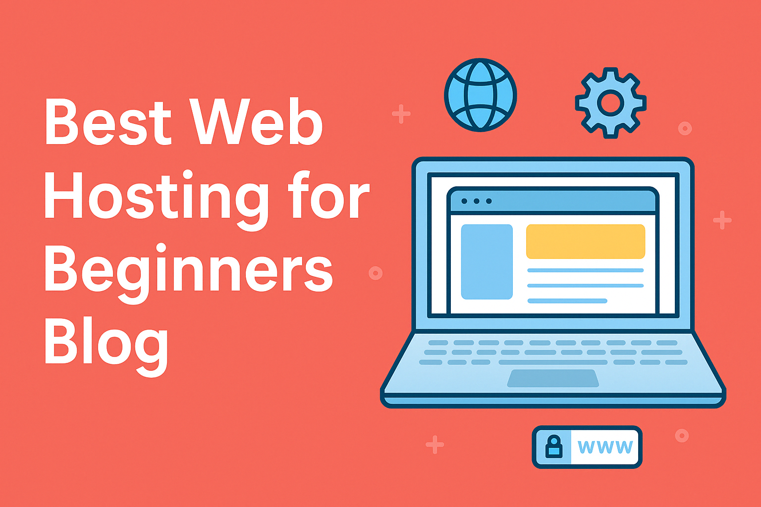 Best Web Hosting for Beginners Blog