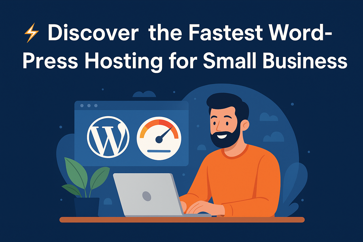 Fastest WordPress Hosting for Small Business illustration